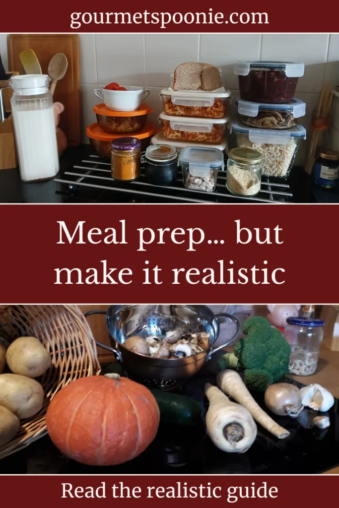 A kitchen worktop displays easy meal prep ideas with containers of various foods, a jar of milk, and fresh vegetables like pumpkin, potatoes, mushrooms, parsnips, and broccoli. Text reads: Meal prep... but make it realistic.