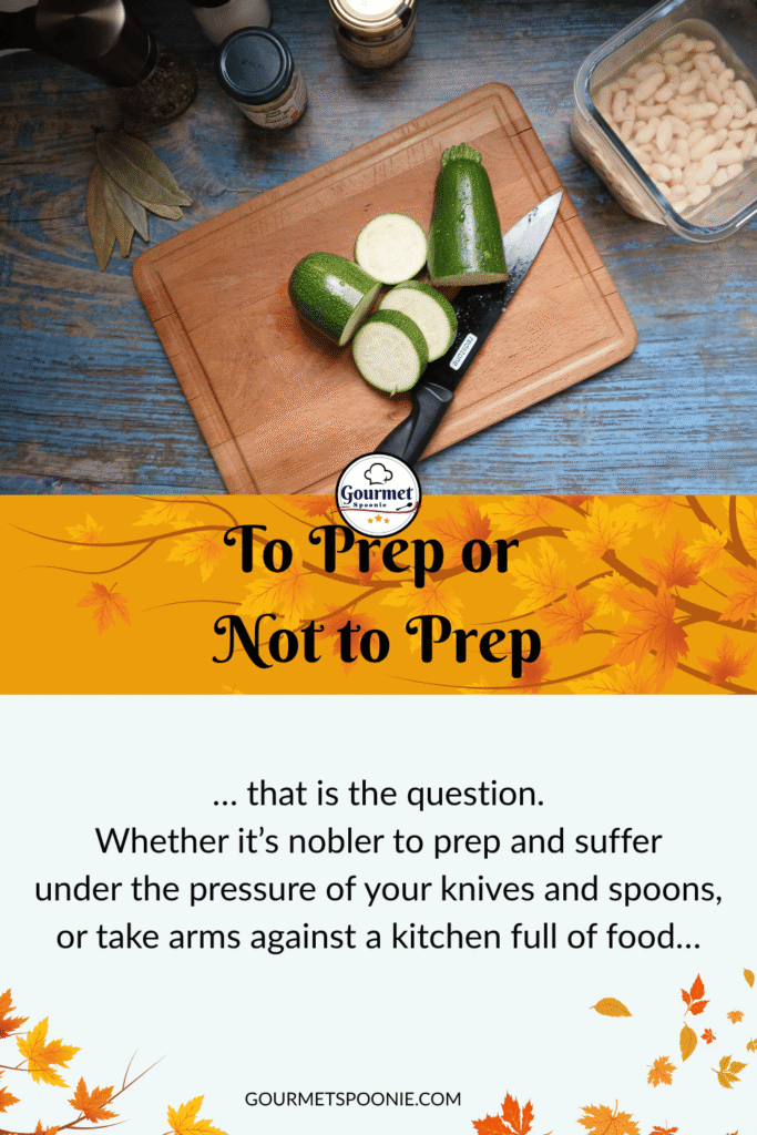 A cutting board with a partially sliced courgette and a knife sits on a blue wooden table near a jar of beans. Text reads: “To Prep or Not to Prep… that is the question.” Find easy meal prep ideas among autumn leaves.