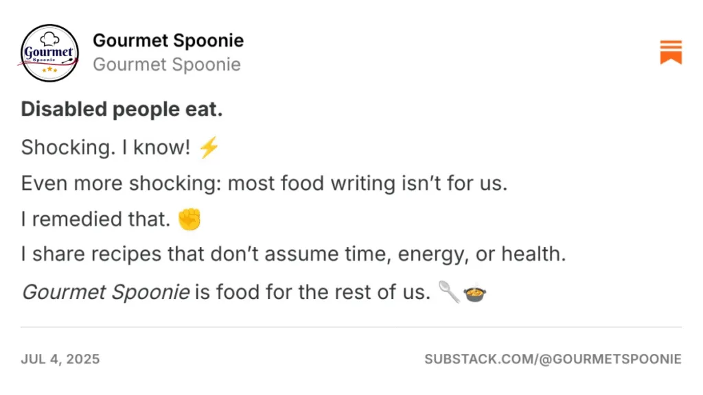 Substack Note about low-energy cooking, emphasising that spoonie recipes shouldn't assume time, energy, or health.